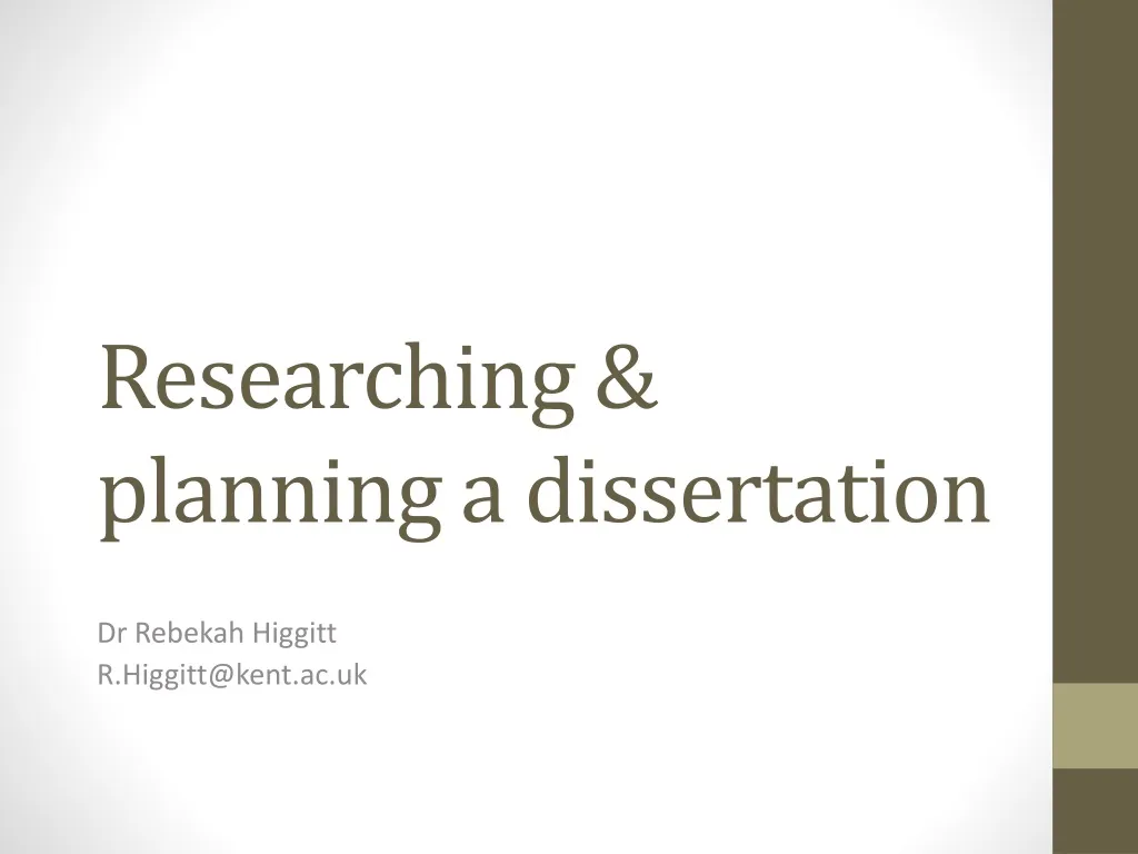 researching planning a dissertation
