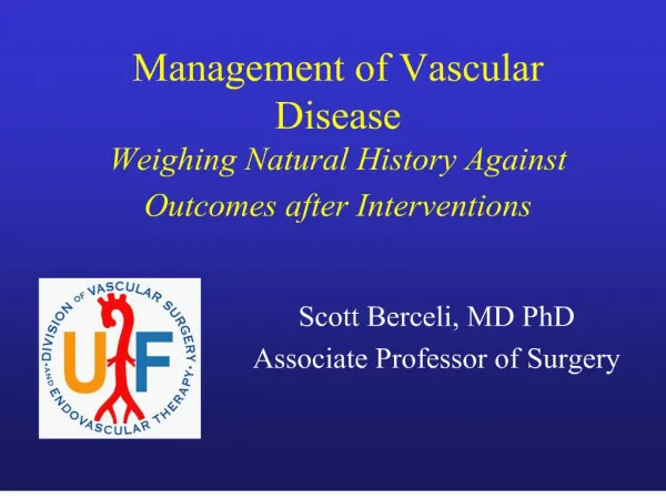 management of vascular disease weighing natural history against outcomes after interventions