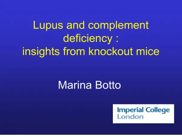 lupus and complement deficiency : insights from knockout mice