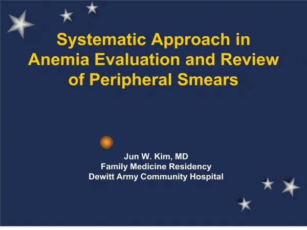 systematic approach in anemia evaluation and review of peripheral smears