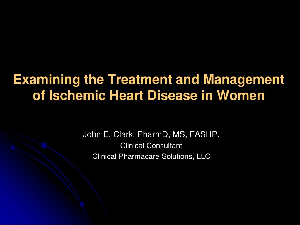 examining the treatment and management of ischemic heart disease in women
