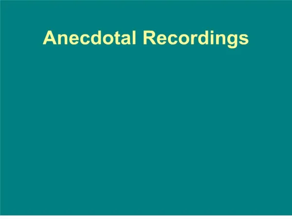anecdotal recordings