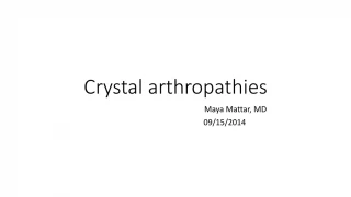 Crystal arthropathies - slide 1