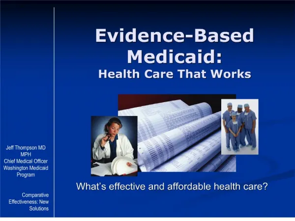 evidence-based medicaid: health care that works