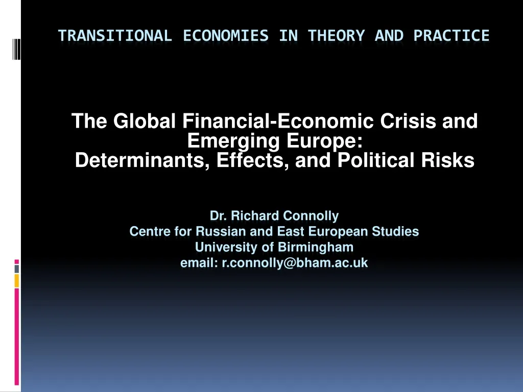 the global financial economic crisis and emerging europe determinants effects and political risks