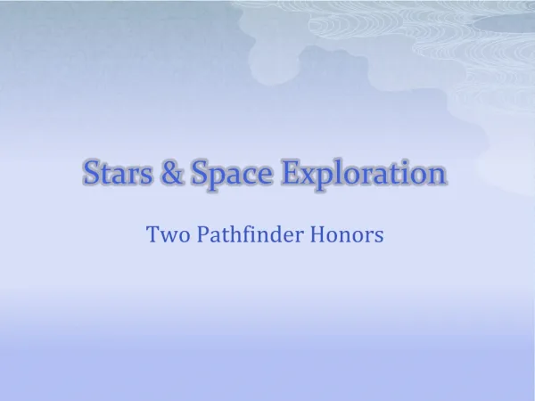 Stars &amp; Space Exploration