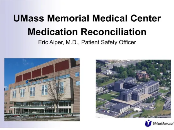 umass memorial medical center medication reconciliation eric alper, m.d., patient safety officer