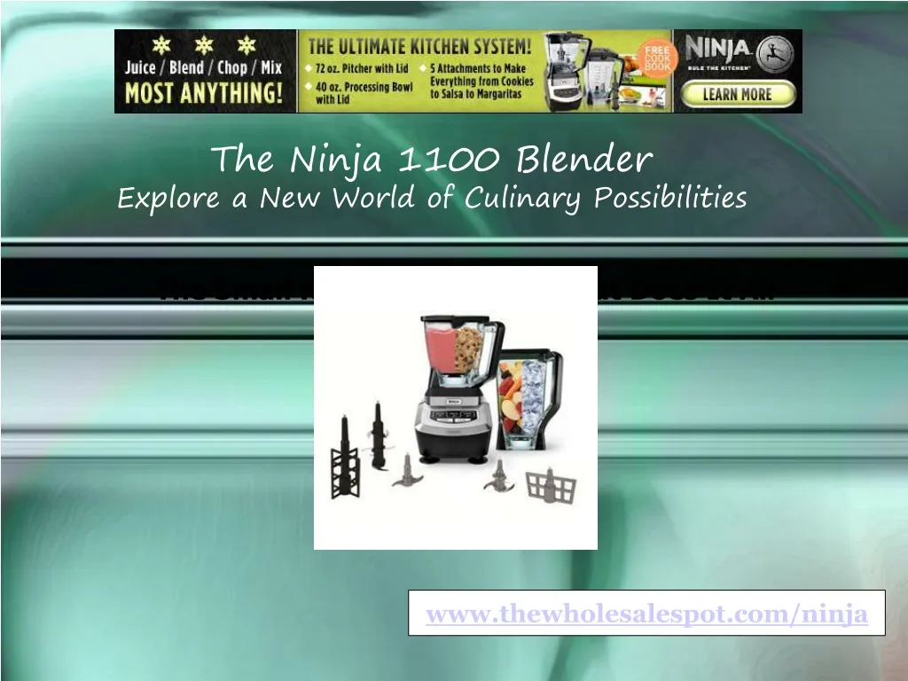 the ninja 1100 blender explore a new world