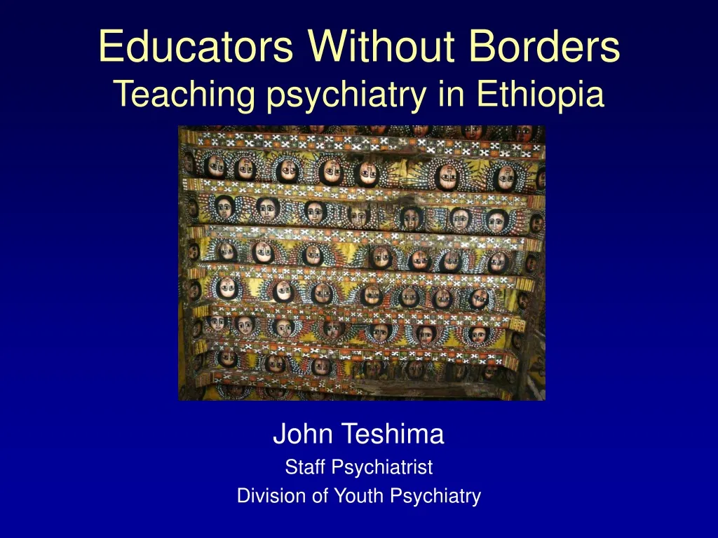 educators without borders teaching psychiatry in ethiopia