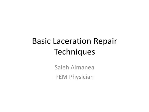 basic laceration repair techniques