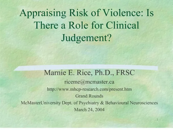 appraising risk of violence: is there a role for clinical judgement