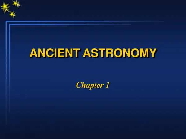 ANCIENT ASTRONOMY
