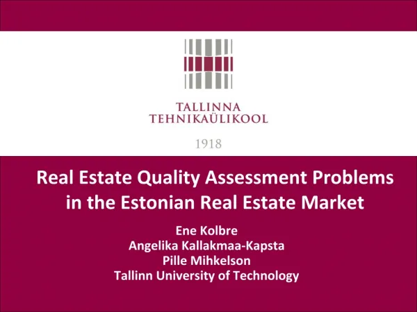 Real Estate Quality Assessment Problems in the Estonian Real Estate Market