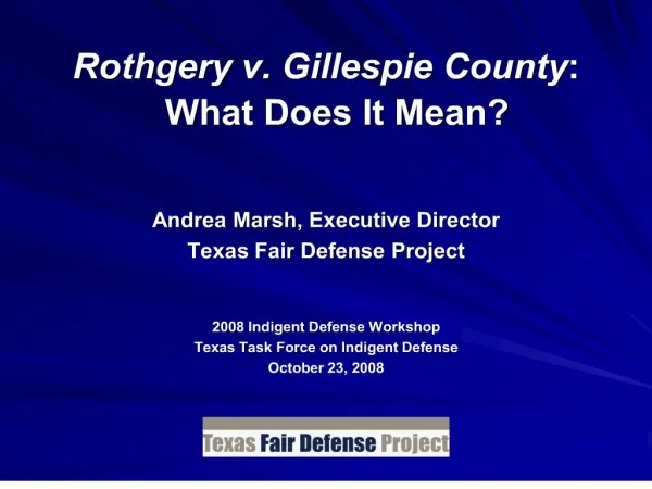 rothgery v. gillespie county: what does it mean