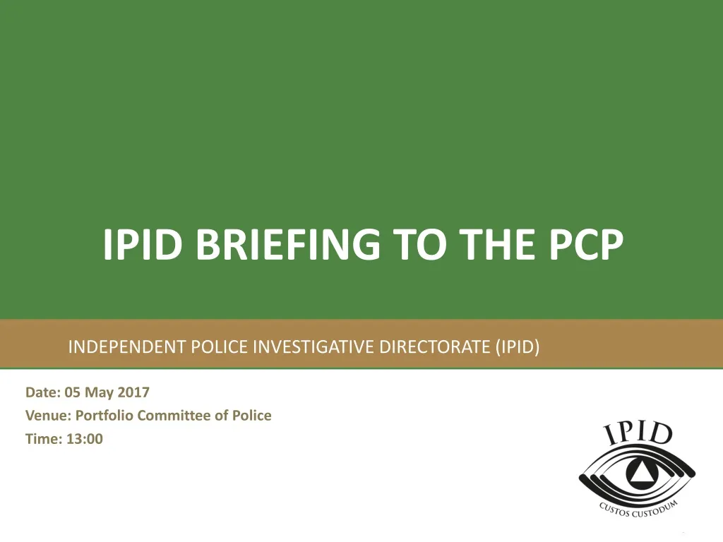 ipid briefing to the pcp