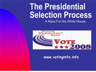 the presidential selection process - slide 1