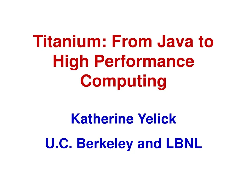 titanium from java to high performance computing