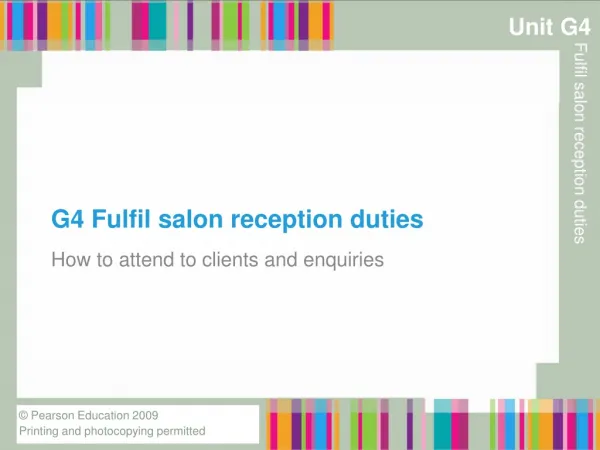 G4 Fulfil salon reception duties
