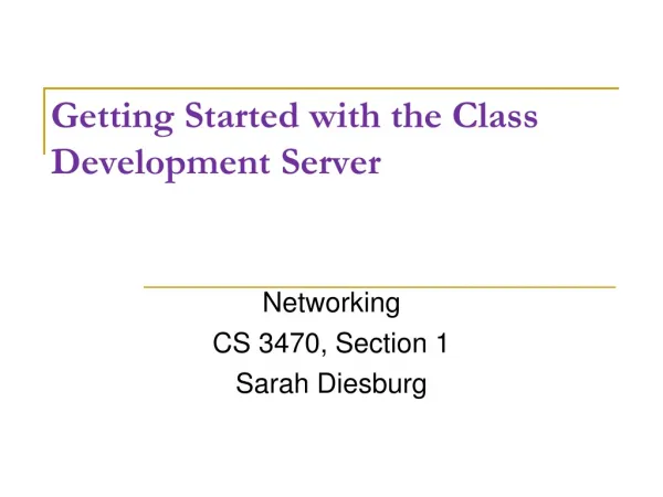Getting Started with the Class Development Server
