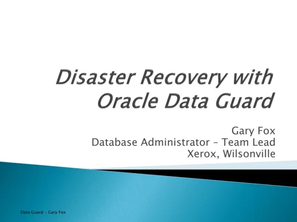 Disaster Recovery with Oracle Data Guard
