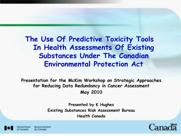 the use of predictive toxicity tools in health assessments of existing substances under the canadian environmental prote