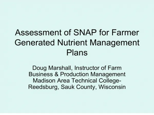 assessment of snap for farmer generated nutrient management plans