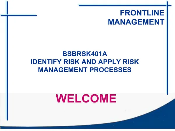bsbrsk401a identify risk and apply risk management processes
