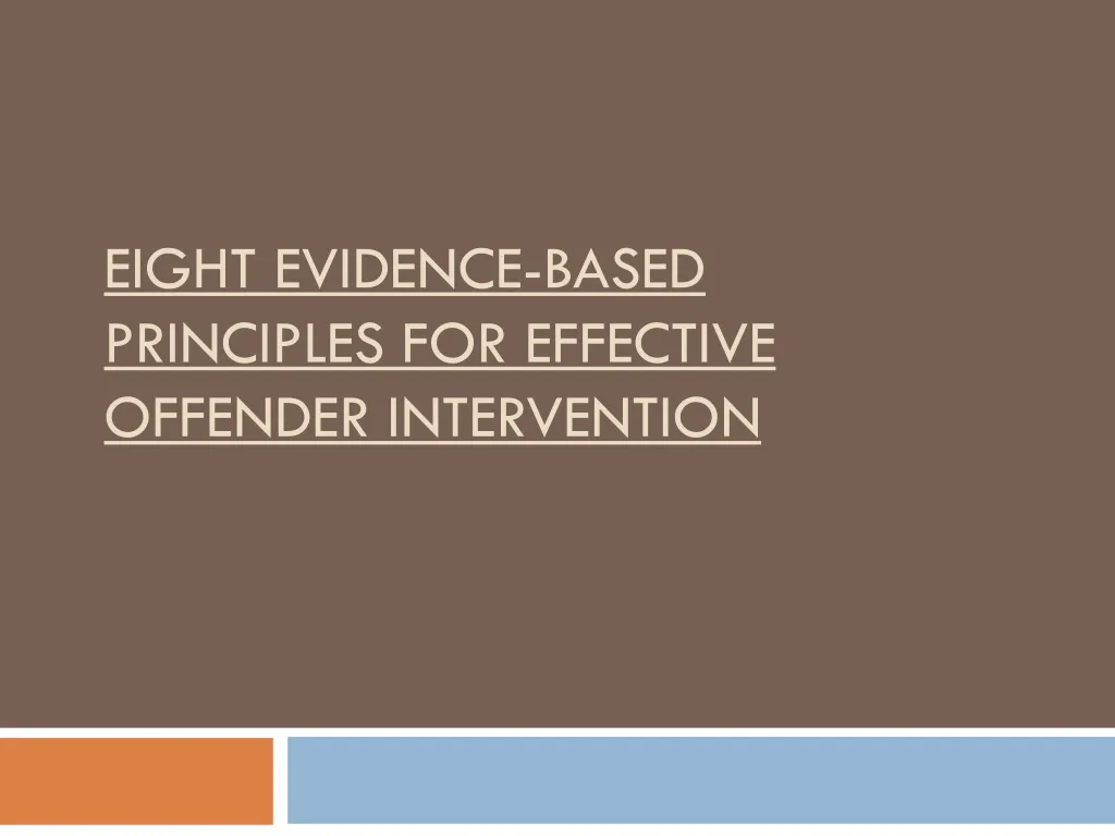eight evidence based principles for effective offender intervention