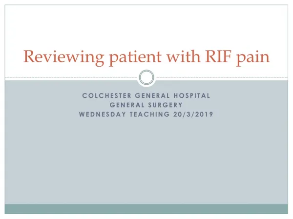 Reviewing patient with RIF pain