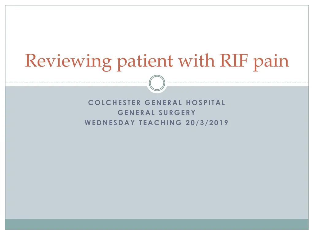 reviewing patient with rif pain