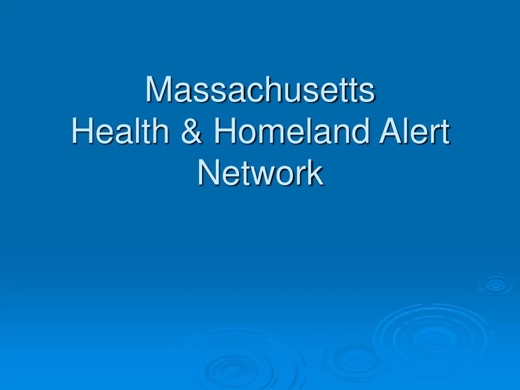 massachusetts health homeland alert network