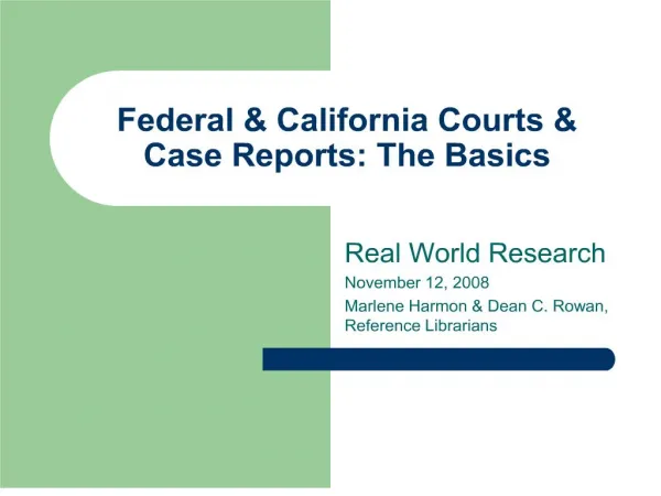 federal california courts case reports: the basics