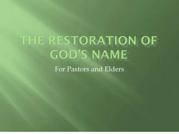 the restoration of god s name