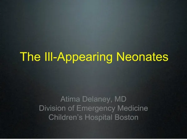the ill-appearing neonates