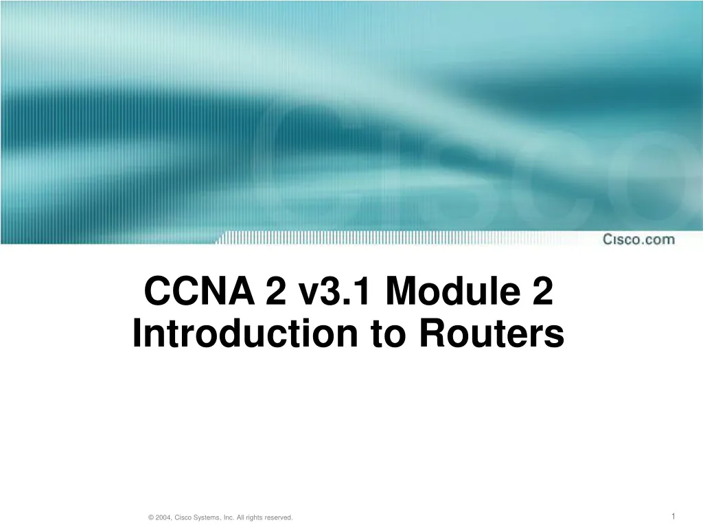 ccna 2 v3 1 module 2 introduction to routers