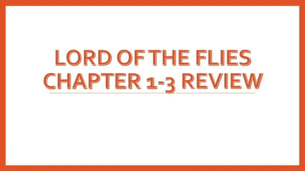 Lord of the Flies Chapter 1-3 Review