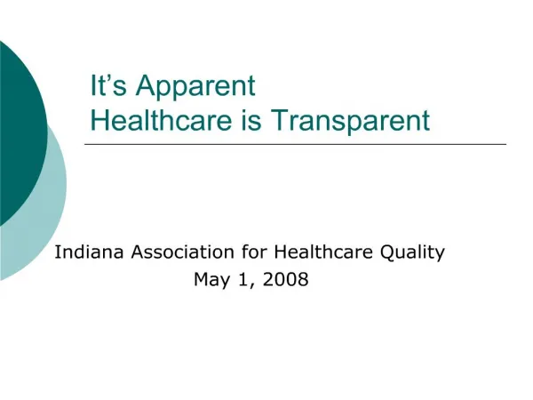 it s apparent healthcare is transparent
