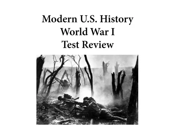 Modern U.S. History World War I Test Review
