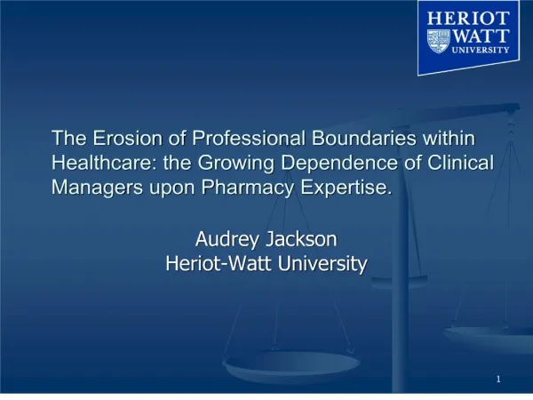 the erosion of professional boundaries within healthcare: the growing dependence of clinical managers upon pharmacy expe