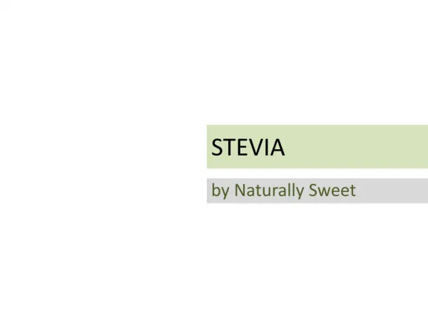 stevia makes sweet healthy