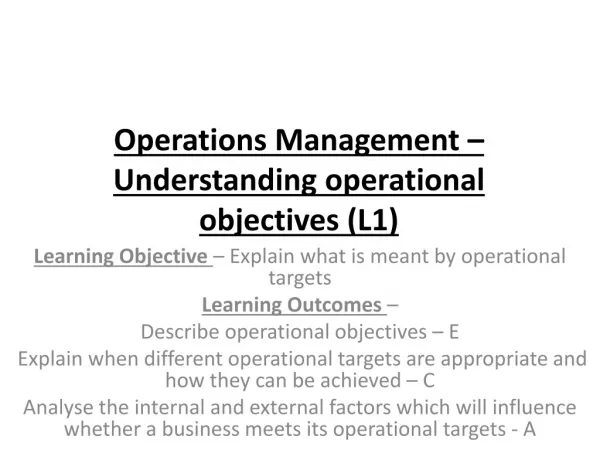 Operations Management – Understanding operational objectives (L1)