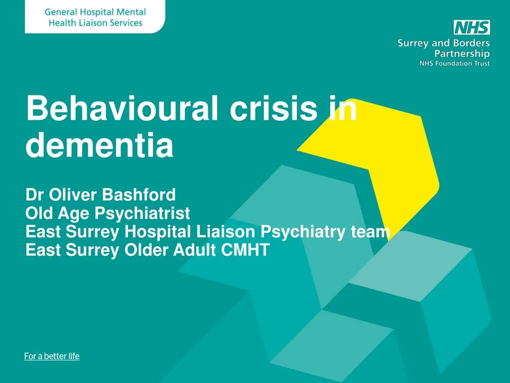 behavioural crisis in dementia dr oliver bashford