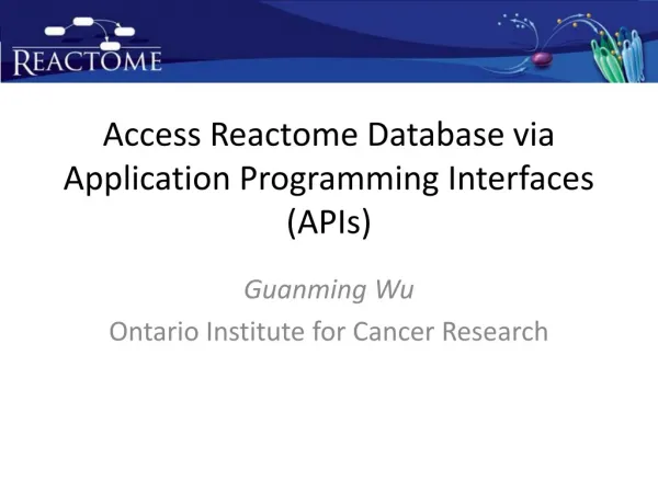 Access Reactome Database via Application Programming Interfaces (APIs)