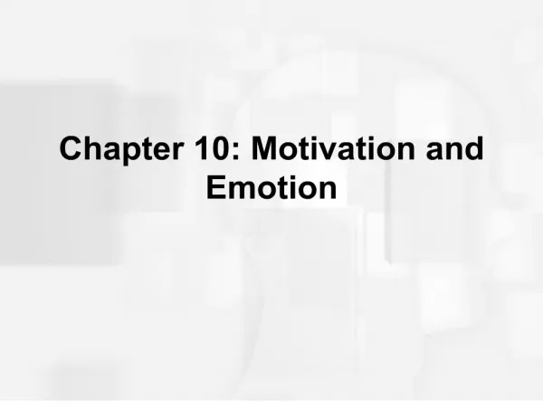 chapter 10: motivation and emotion