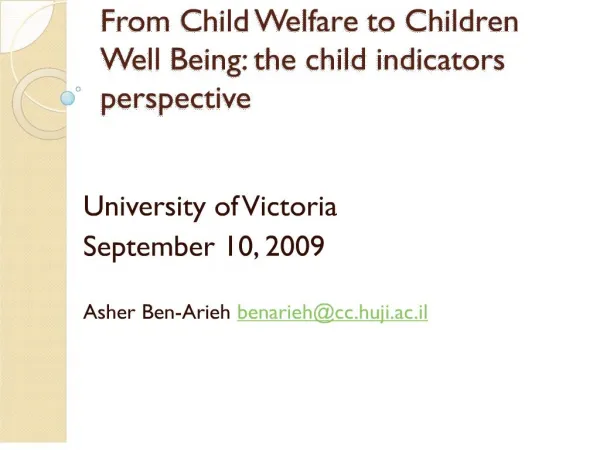 from child welfare to children well being: the child indicators perspective