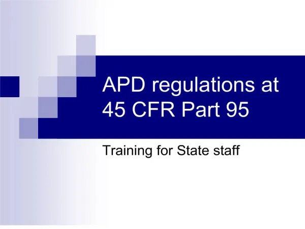 apd regulations at 45 cfr part 95