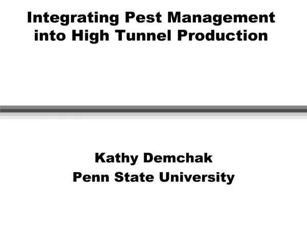 integrating pest management into high tunnel production
