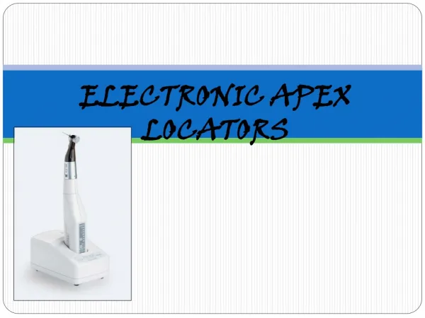ELECTRONIC APEX LOCATORS