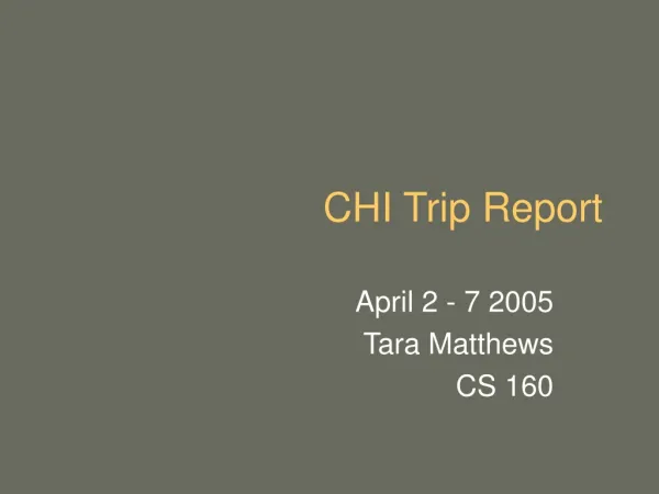CHI Trip Report