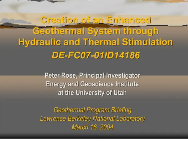 creation of an enhanced geothermal system through hydraulic and thermal stimulation de-fc07-01id14186